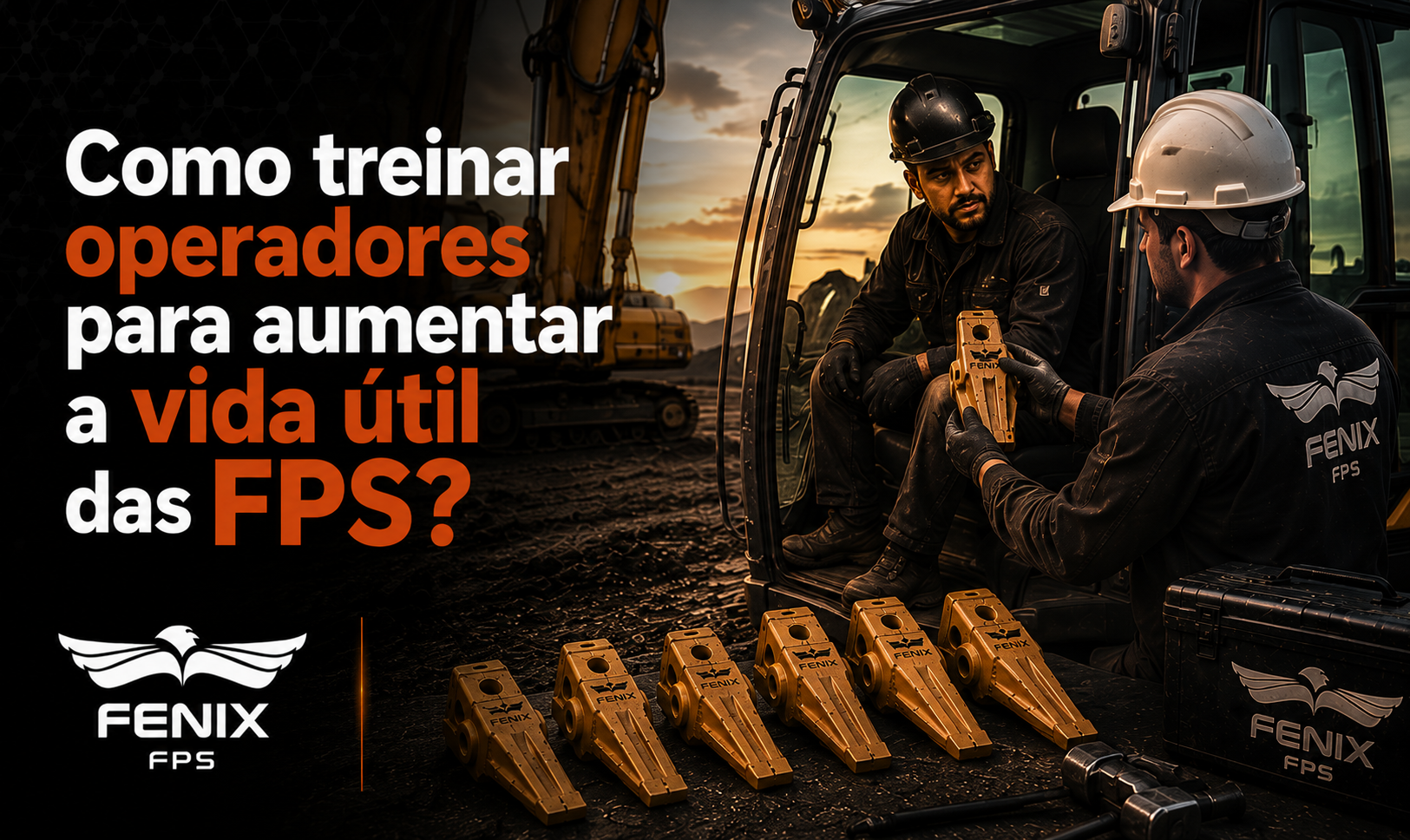 Como treinar operadores para aumentar a vida útil das FPS? 